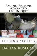 Racing Pigeons Advanced Techniques