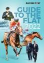 Racing Post Guide To The Flat 2022 - Preview