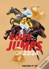 Racing Post Guide To The Jumps 2023-24