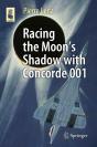 Racing The Moon'S Shadow With Concorde 001 - Preview