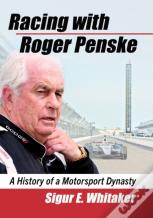 Racing With Roger Penske