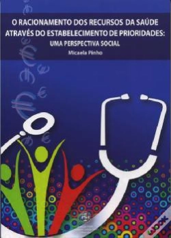 Capa do artigo Racionamento dos Recursos da Saúde Através do Estabelecimento de Prioridades