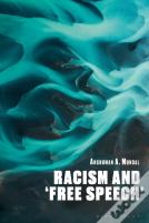 Racism And Â€˜Free Speechâ€™