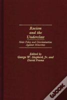 Racism And The Underclass