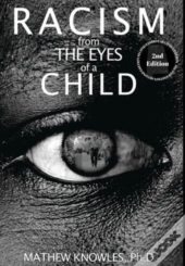 Racism From The Eyes Of A Child