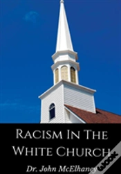 Capa do artigo Racism In The White Church
