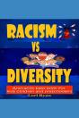 Racism Vs Diversity - Preview
