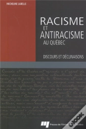 Racisme Et Antiracisme Au Québec