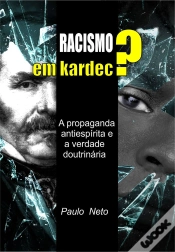 Capa do artigo Racismo Em Kardec ?