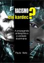 Racismo Em Kardec ? - Preview