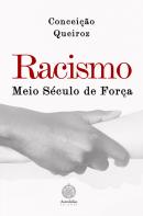 Racismo - Meio Século de Força