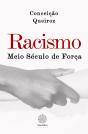 Racismo - Meio Século de Força - Preview