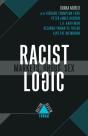 Racist Logic - Preview