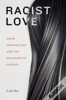 Racist Love