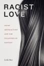 Racist Love - Preview