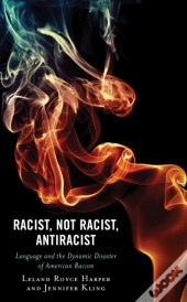 Racist, Not Racist, Antiracist