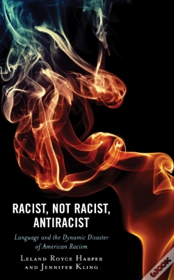 Capa do artigo Racist, Not Racist, Antiracist