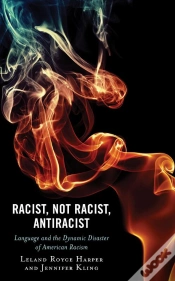 Capa do artigo Racist, Not Racist, Antiracist