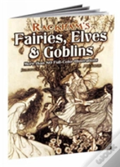 Rackham'S Fairies, Elves And Goblins