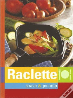 Capa do artigo Raclette Suave & Picante