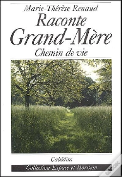 Capa do artigo Raconte Grand Mere ; Le Siecle De Madi