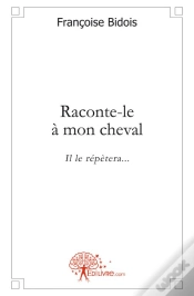 Capa do artigo Raconte-Le À Mon Cheval