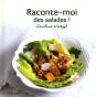 Raconte-Moi Des Salades ! - Preview