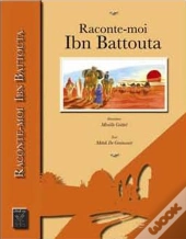 Raconte-Moi Ibn Battouta