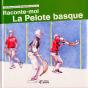 Raconte-Moi La Pelote Basque - Preview
