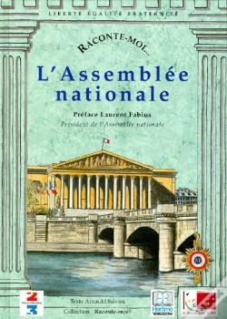 Capa do artigo Raconte-Moi... : L'Assemblée Nationale