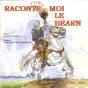 Raconte-Moi Le Béarn - Preview