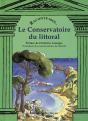 Raconte-Moi... : Le Conservatoire Du Littoral - Preview