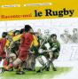 Raconte-Moi Le Rugby - Preview