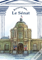 Raconte-Moi... : Le Sénat