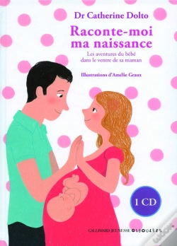 Capa do artigo Raconte-Moi Ma Naissance ; Les Aventures Du Bébé Dans Le Ventre De Sa Maman