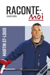 Raconte-Moi Martin St-Louis