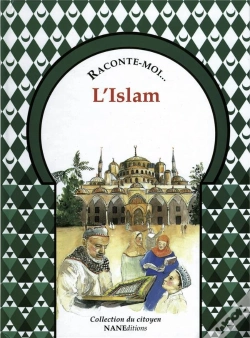 Capa do artigo Raconte-Moi... T.32; L'Islam