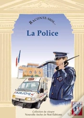 Capa do artigo Raconte-Moi... T.6; La Police