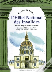 Raconte-Moi... Tome 29 : L'Hôtel National Des Invalides
