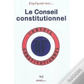 Raconte-Moi... Tome 40 : Le Conseil Constitutionnel