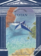 Raconte-Moi... Tome 50 : L'Otan