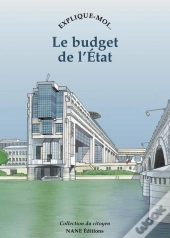 Raconte-Moi... Tome 57 : Le Budget De L'Etat