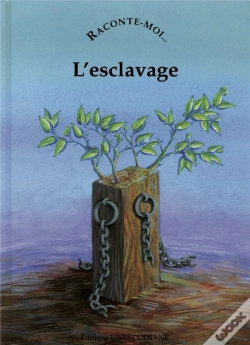 Capa do artigo Raconte-Moi... Tome 62 : L'Esclavage