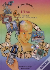 Raconte-Moi... Tome 64 : L'Ina