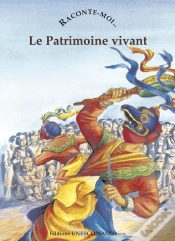 Capa do artigo Raconte-Moi... Tome 67 : Le Patrimoine Vivant