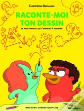 Raconte-Moi Ton Dessin ; Le Petit Manuel Qui T'Apprend À Dessiner