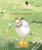 Capa do artigo Raconte-Moi Une Fable : La Poule Aux Oeufs D