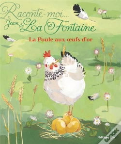 Capa do artigo Raconte-Moi Une Fable : La Poule Aux Oeufs D'Or