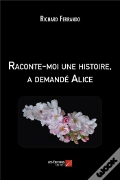 Capa do artigo Raconte-Moi Une Histoire, A Demandé Alice