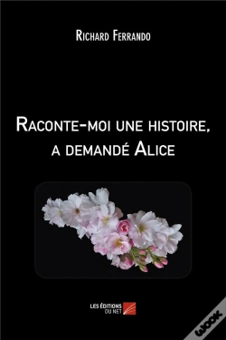 Capa do artigo Raconte-Moi Une Histoire, A Demandé Alice